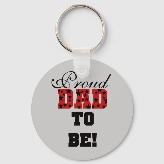 Red and Black Proud Dad to Be tshirts and Gifts Key Ring (Front)