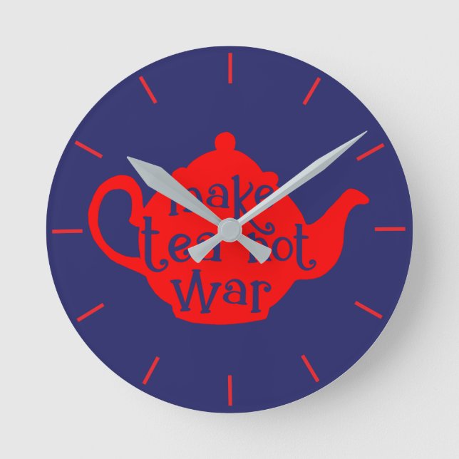 Red and Blue Make Tea Not War Pacifist Kitchen Round Clock (Front)