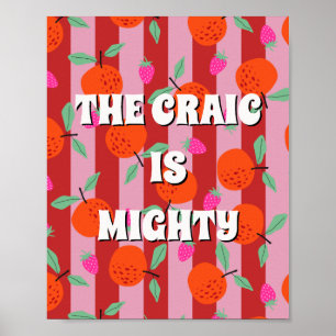 Red and pink irish The craic is mighty Poster
