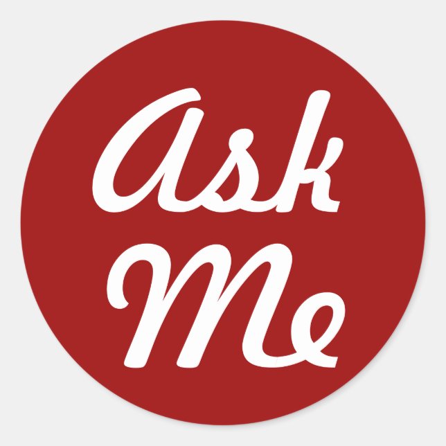 Red and White Ask Me Teacher Classic Round Sticker (Front)