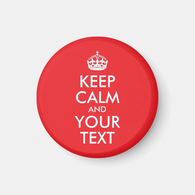 Red and White Keep Calm and Your Text Magnet (Front)