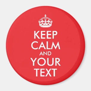 Red and White Keep Calm and Your Text Magnet