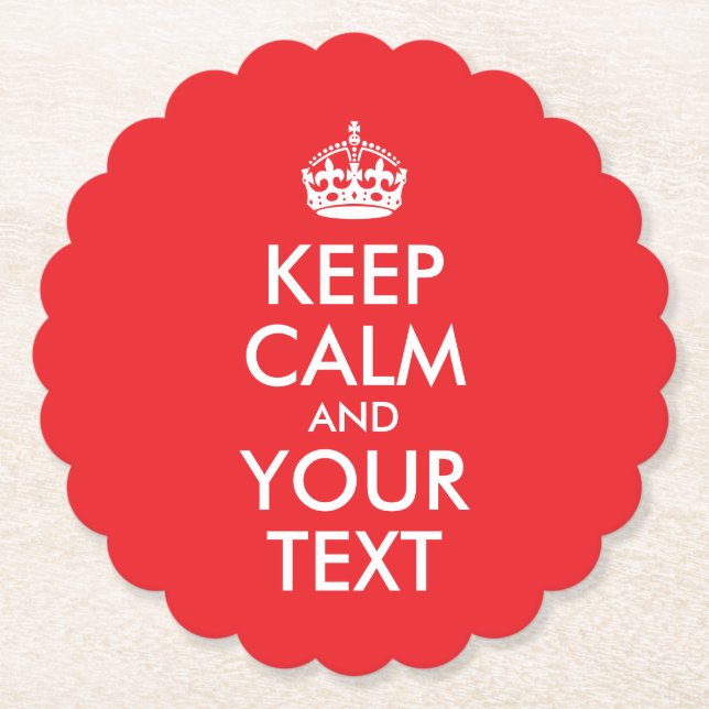 Red and White Keep Calm and Your Text Paper Coaster (Front)