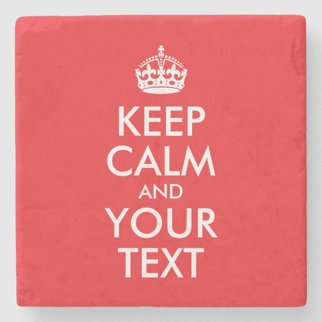 Red and White Keep Calm and Your Text Stone Coaster (Front)