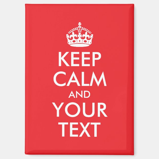Red and White Keep Calm Parody Magnet (Front)