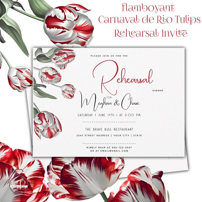 Red and White Rembrandt Tulips Invitation (Make sure to make your rehearsal a party - more fun than you would think.. trying to get it right )