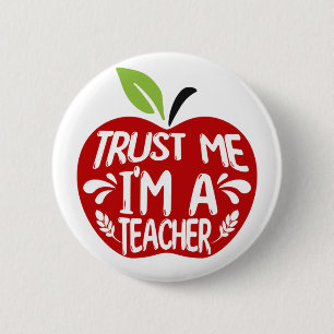 Red Apple TRUST ME I’M A TEACHER Quote Typography 6 Cm Round Badge