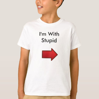red_arrows_right, I'm With Stupid T-Shirt