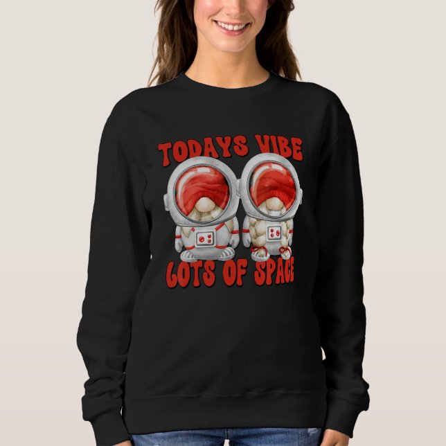 Red Astronaut Lover Gnome Graphic Todays Vibe Lots Sweatshirt (Front)