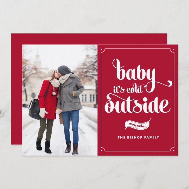 Red Baby It's Cold Outside Script Christmas Photo Holiday Card (Front/Back)