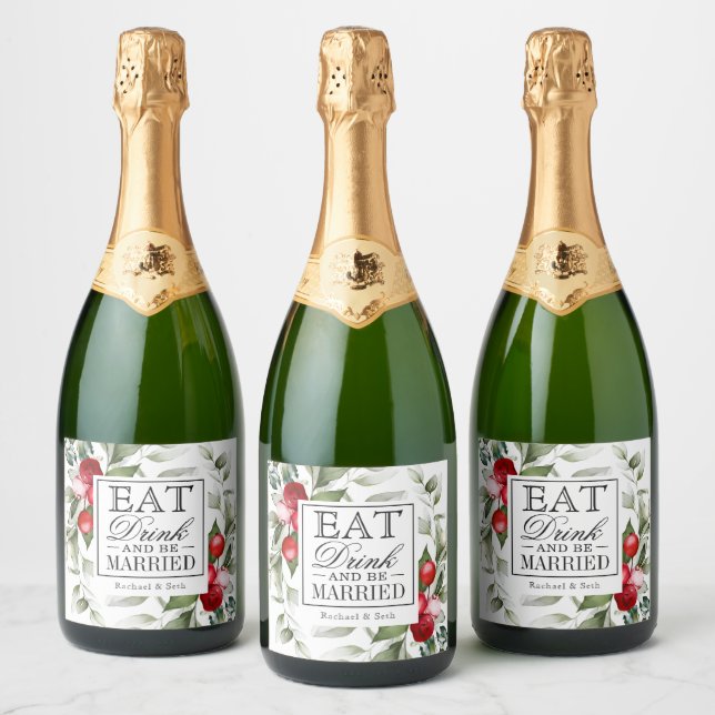 Red Berries Holiday Eat Drink and Be Married Champ Sparkling Wine Label (Bottles)