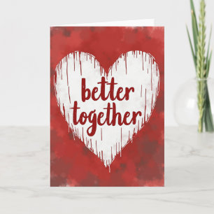 Red Better Together Heart Card