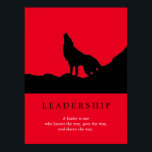 Red Black Pop Art Leadership Wolf Howling Poster<br><div class="desc">A wolf is still a wolf,  even when he's alone. Perhaps a wolf is even more of a wolf when he's alone.</div>