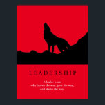 Red Black Pop Art Leadership Wolf Howling Poster<br><div class="desc">A wolf is still a wolf,  even when he's alone. Perhaps a wolf is even more of a wolf when he's alone.</div>