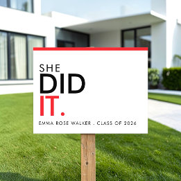 Red Black She Did It Classic Graduation  Garden Sign