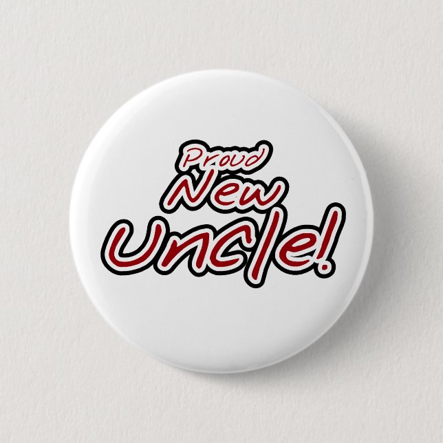 Red/Black Text Proud New Uncle 6 Cm Round Badge (Front)