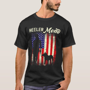 Red Blue Heeler Mum Australian Cattle Dog American T-Shirt