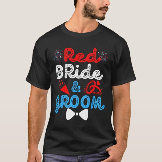 Red Bride And Groom Funny Wedding Marriage Party 4 T-Shirt (Front)