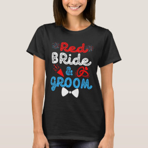 Red Bride And Groom Funny Wedding Marriage Party 4 T-Shirt