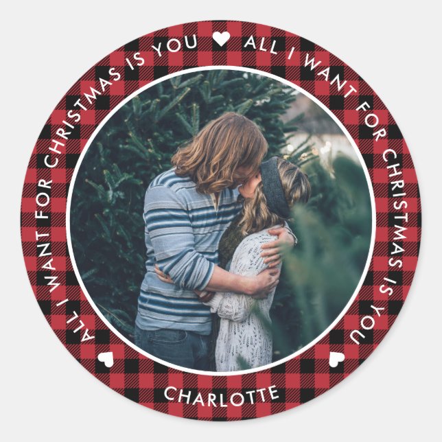 Red Buffalo Plaid All I Want for Christmas Is You Classic Round Sticker (Front)