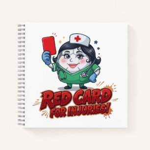 Red Card for Soccer Injuries Medic Cartoon Notebook