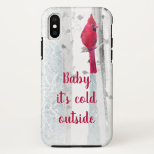 Red Cardinal Bird snowy Birch Tree Fun Quote iPhone X Case