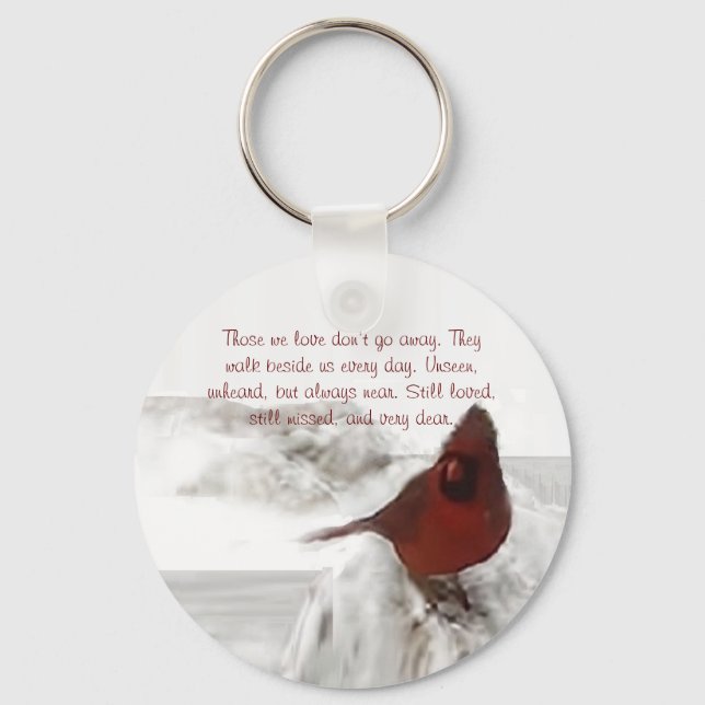 Red Cardinal Those we love don't go away Keychain (Front)
