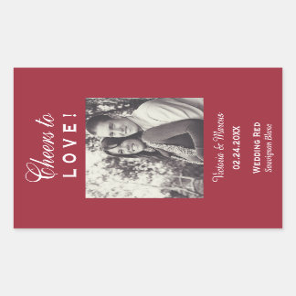Red Cheers to Love Wedding Photo Wine Bottle Favou Rectangular Sticker