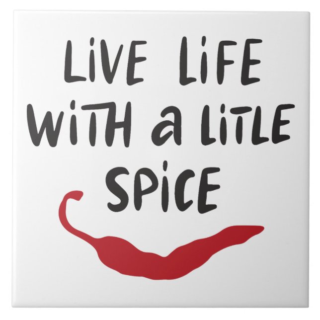 Red Chilli Peppers Quote  Ceramic Tile (Front)