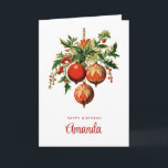 Red Christmas Baubles with Holly Festive Card<br><div class="desc">Birthday card with a vintage style illustration. 3 red Christmas baubles surrounded by green holly and berries. Retro cool.</div>