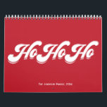 Red Christmas Ho Ho Ho Calendar<br><div class="desc">Red Christmas Ho Ho Ho wall calendar with white changeable text on cover page and changeable photos for every month of the year.

 Photography © Storytree Studios,  Stanford,  CA</div>