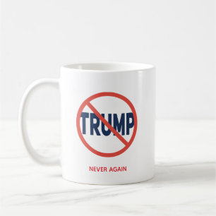 Red Circle No Sign Anti-Trump Political Opinion Coffee Mug