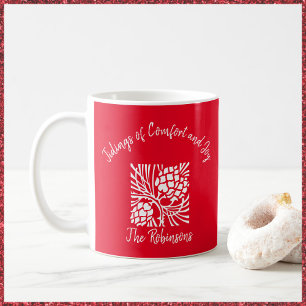 Red Comfort and Joy Coffee Mug