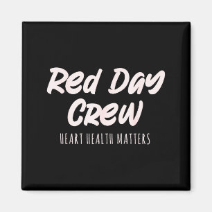Red Day Crew Heart Health Heart Disease Awareness Magnet