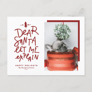 Red Dear Santa Let Me Explain Photo Pet Holiday Postcard