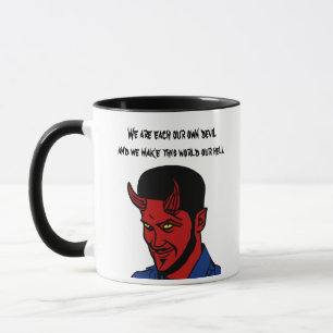 Red Devil Demon Man Lucifer Hell quotes Art Mug