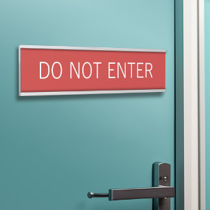 Red - Do Not Enter Warning Door Sign
