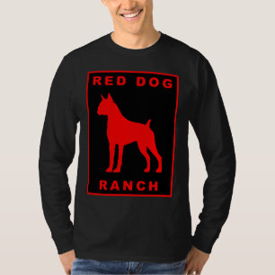 Red Dog Ranch - T Shirt