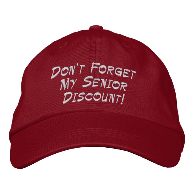 Red Don't Forget My Senior Discount! Cap (Front)