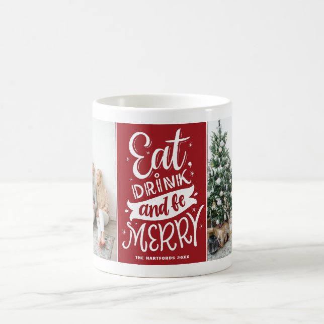 Red Eat Drink and Merry Photo Collage Christmas Coffee Mug (Center)