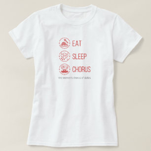 Red Eat. Sleep. Chorus. T-Shirt
