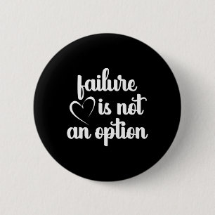 Red - Failure Is Not An Option - Heart Disease Awa 6 Cm Round Badge