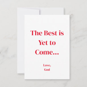 Red faith The Best is Yet to Come. Note Cards