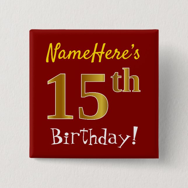 Red, Faux Gold 15th Birthday, With Custom Name 15 Cm Square Badge (Front)