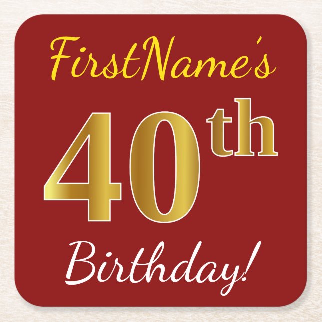 Red, Faux Gold 40th Birthday + Custom Name Square Paper Coaster (Front)