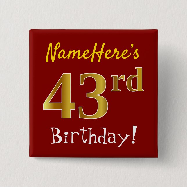Red, Faux Gold 43rd Birthday, With Custom Name 15 Cm Square Badge (Front)
