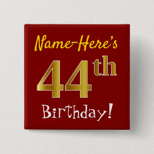 Red, Faux Gold 44th Birthday, With Custom Name 15 Cm Square Badge