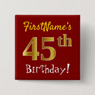 Red, Faux Gold 45th Birthday, With Custom Name 15 Cm Square Badge