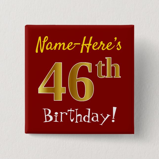 Red, Faux Gold 46th Birthday, With Custom Name 15 Cm Square Badge (Front)