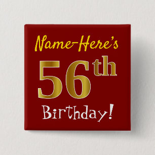 Red, Faux Gold 56th Birthday, With Custom Name 15 Cm Square Badge